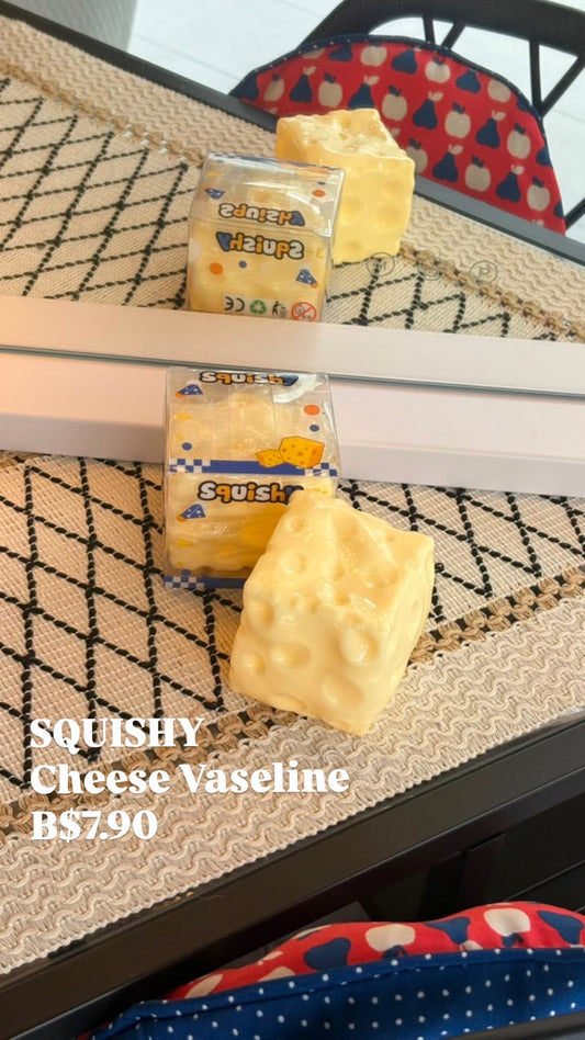 SQUISHY Cheese Vaseline